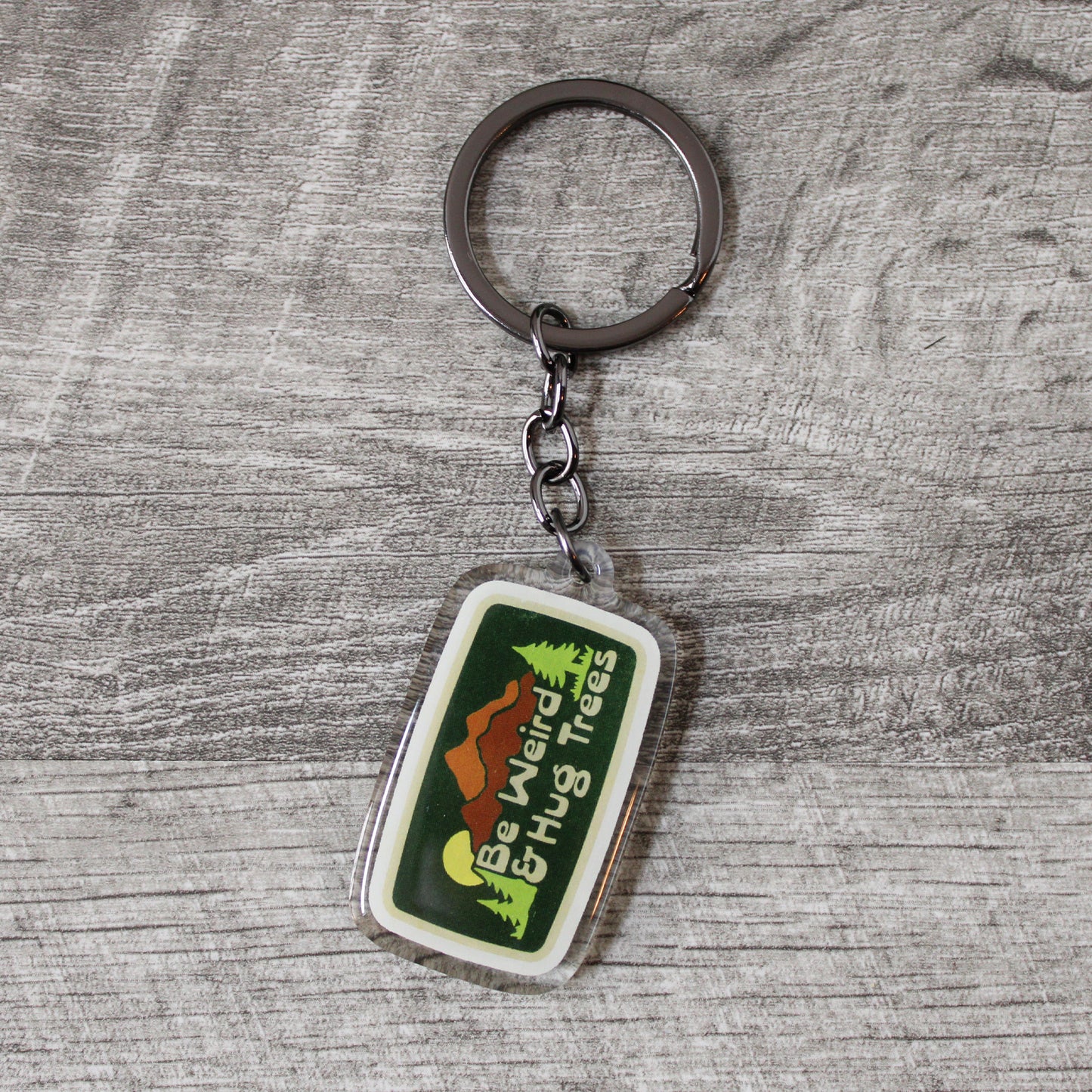Be Weird & Hug Trees Acrylic Keychain