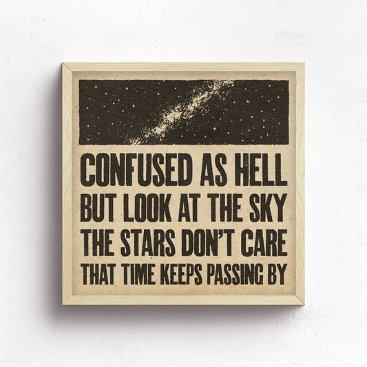 Confused As Hell Print