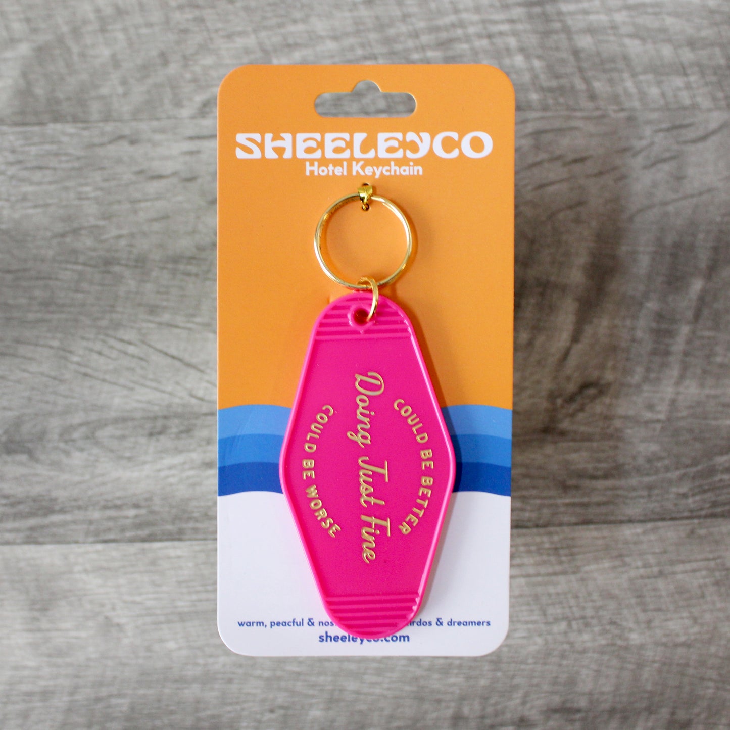 Doing Just Fine Hotel Keychain