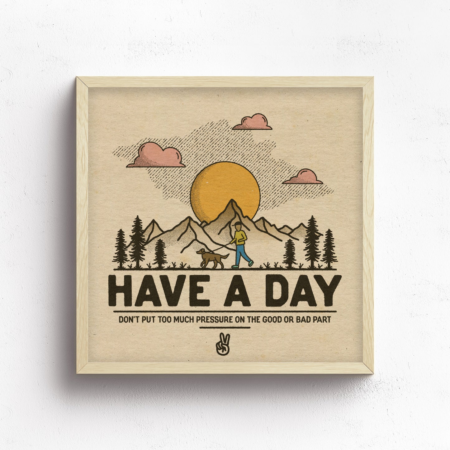 Have A Day Print