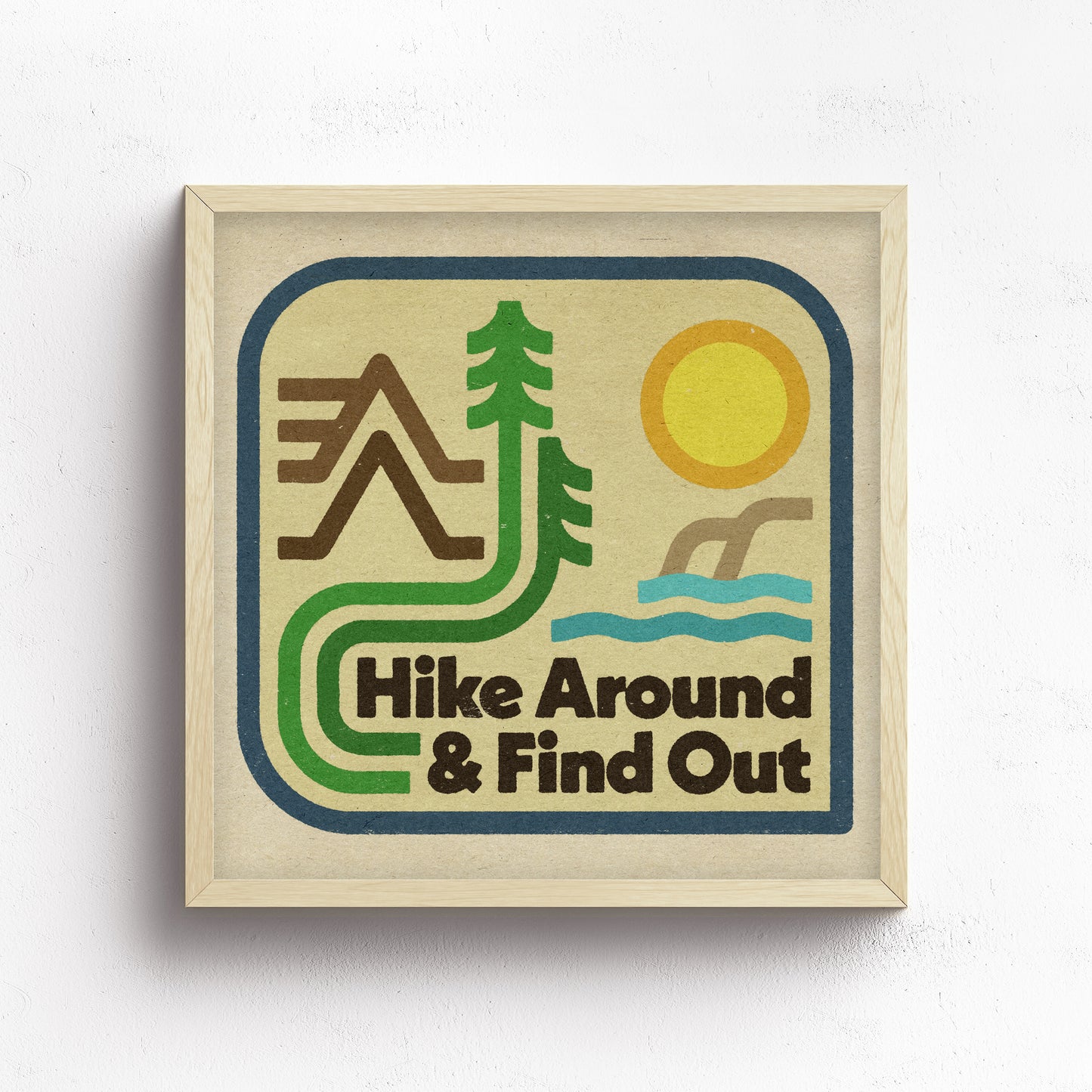 Hike Around & Find Out Print