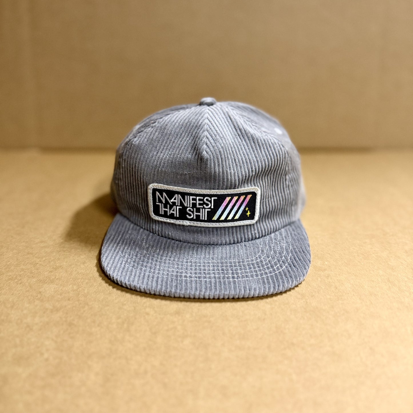 Manifest That Shit Corduroy