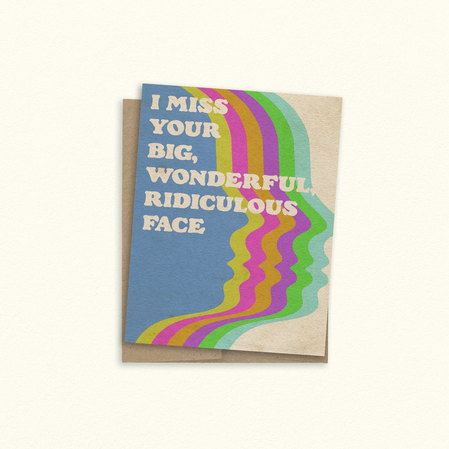 I Miss Your Face Greeting Card