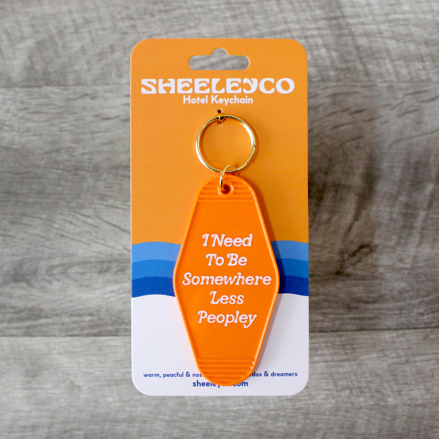 I Need To Be Somewhere Less Peopley Hotel Keychain