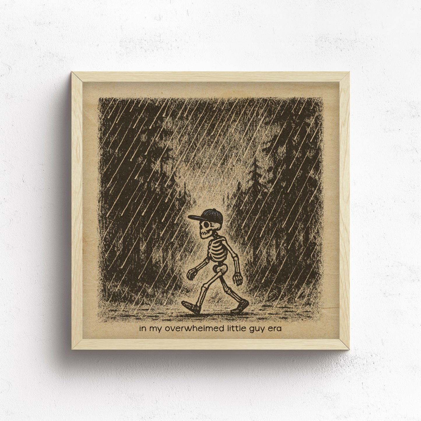 In My Overwhelmed Little Guy Era Print