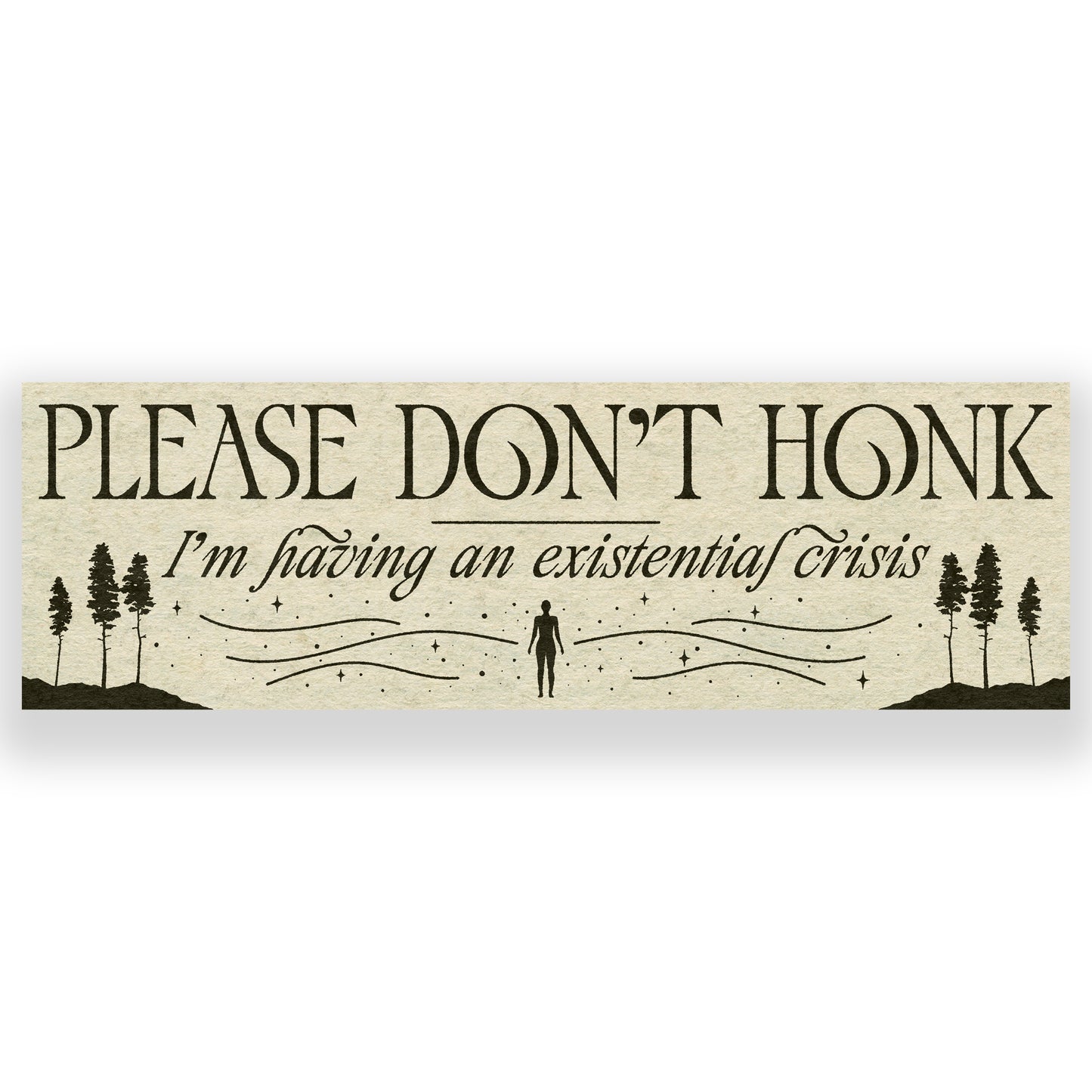 Please Don't Honk Bumper Sticker