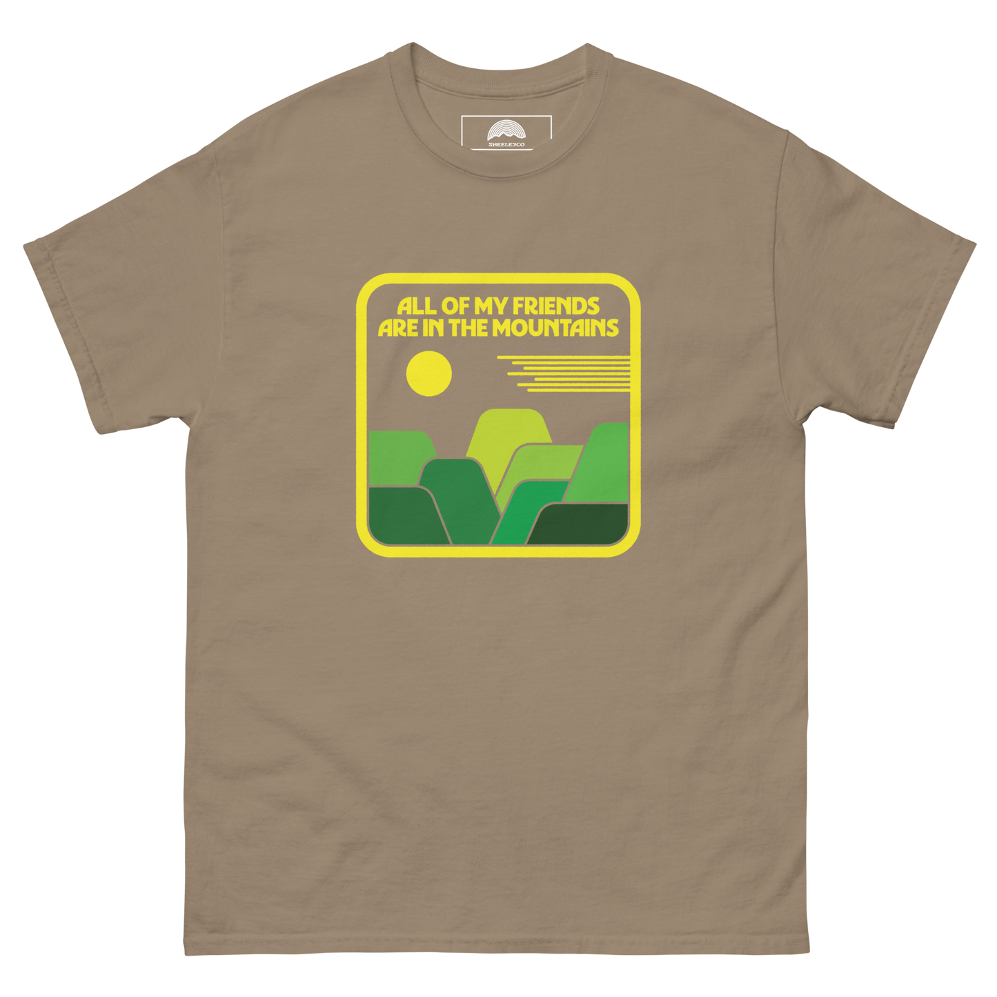 All Of My Friends Are In The Mountains T-Shirt