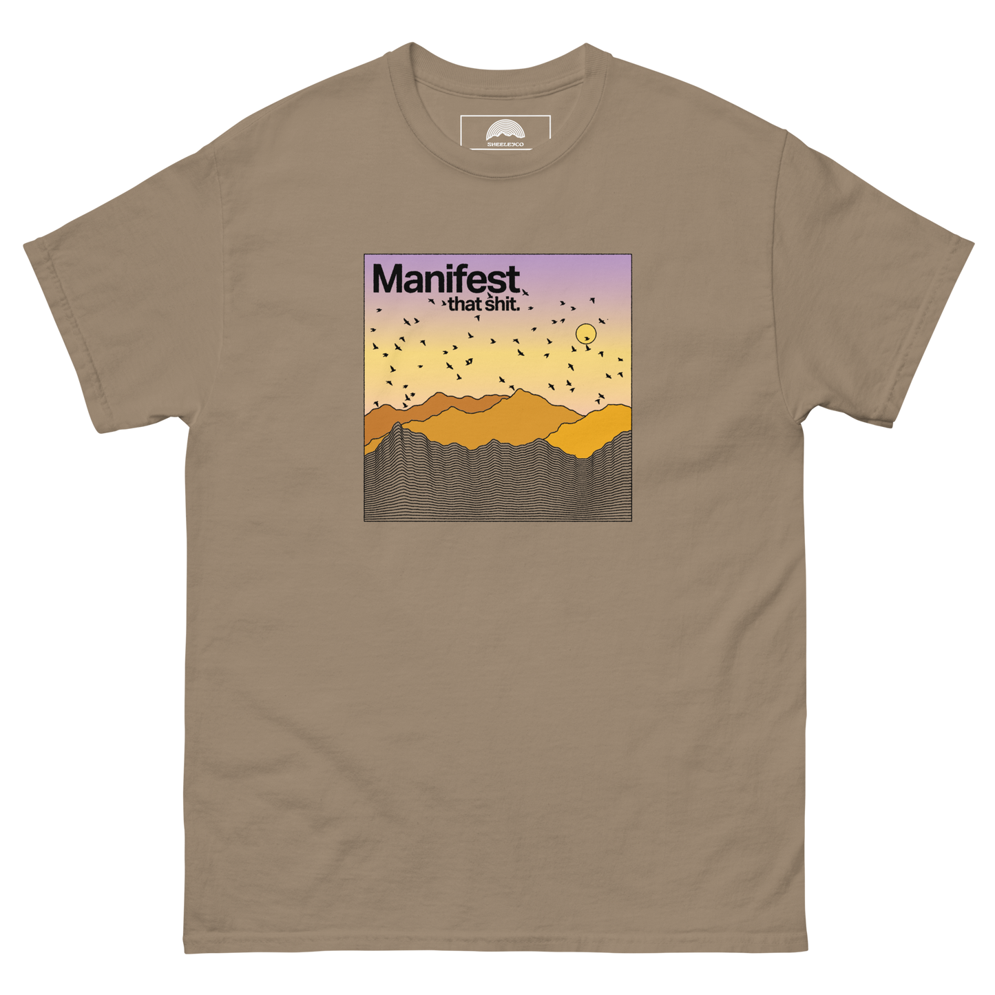 Manifest That Shit T-Shirt
