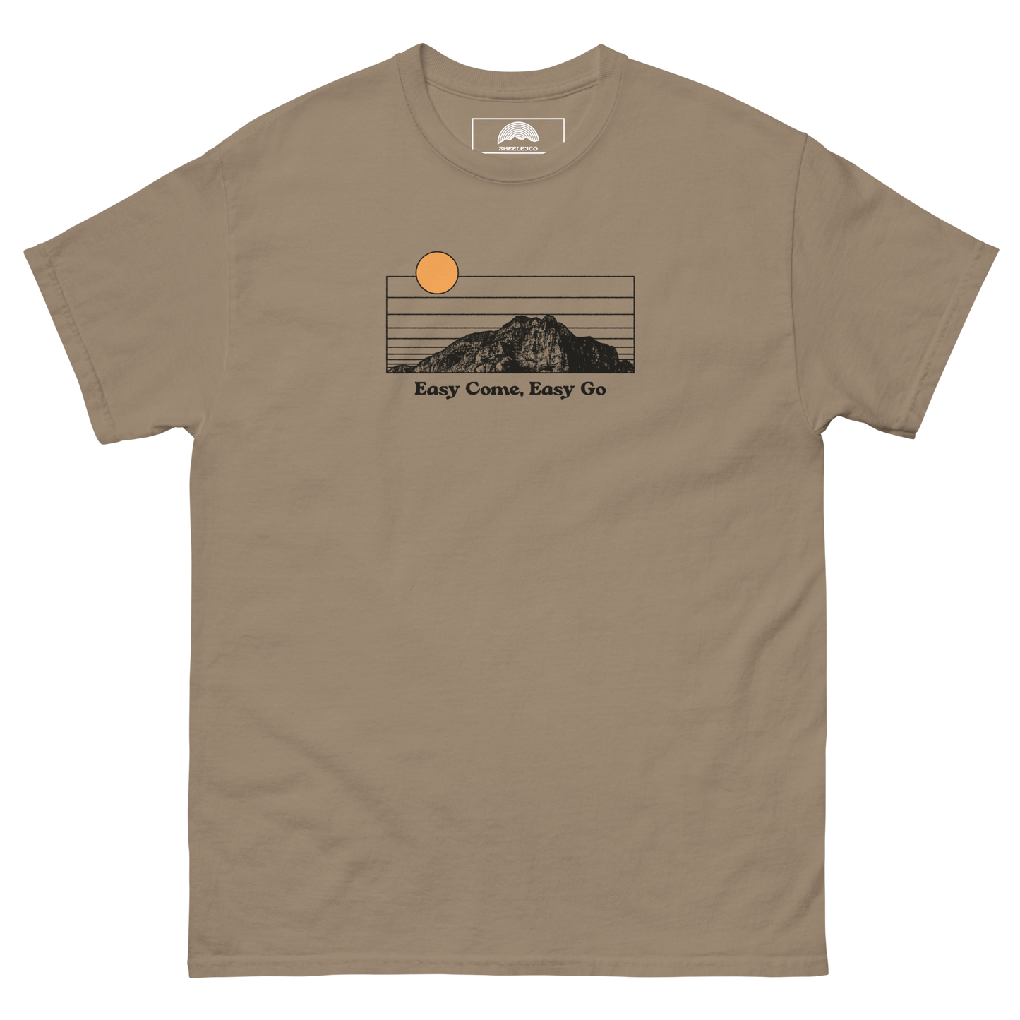 Easy Come, Easy Go T-Shirt