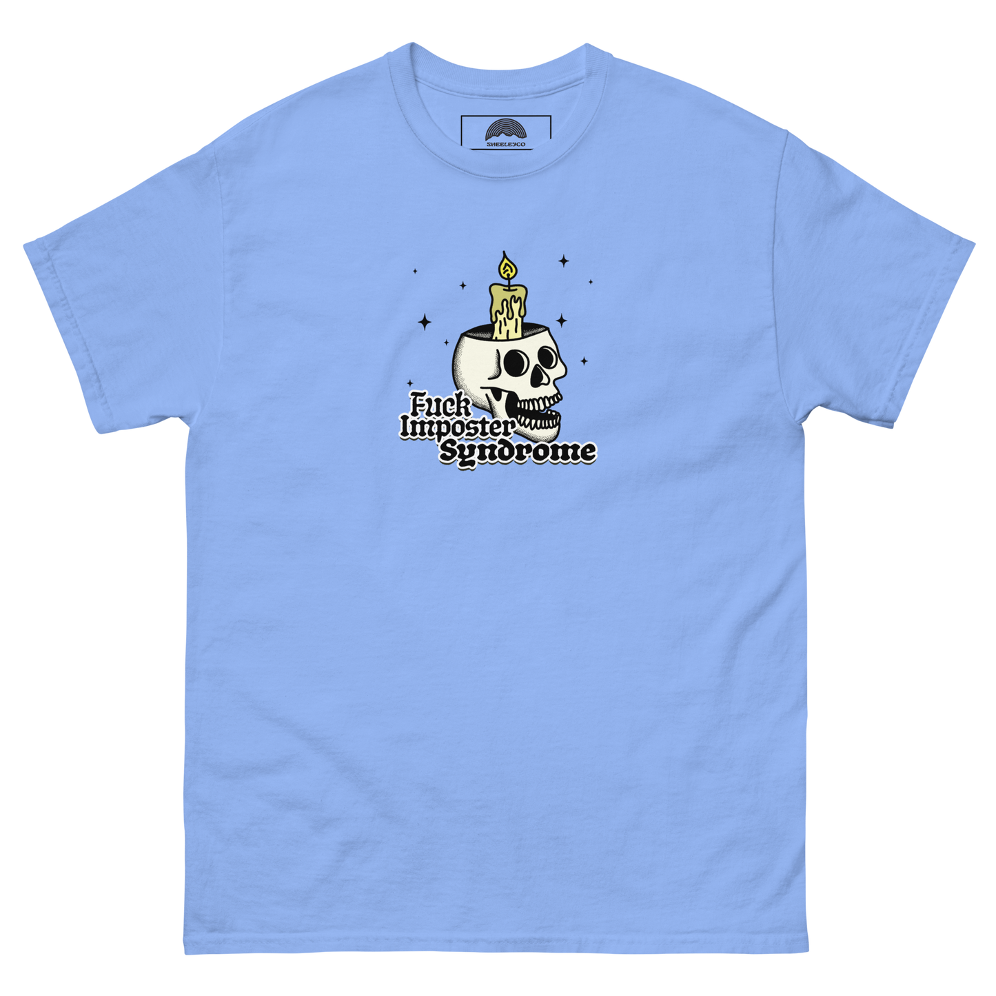 Fuck Imposter Syndrome T-Shirt