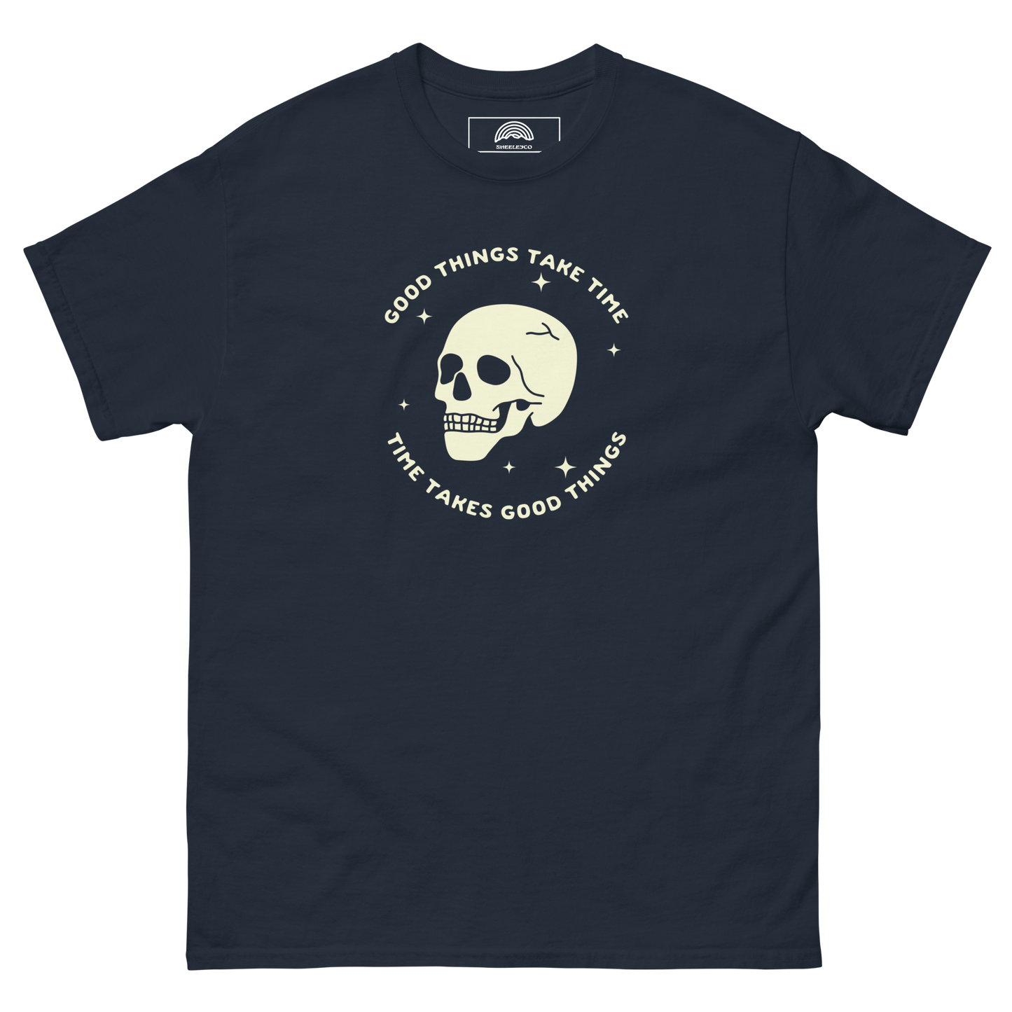 Good Things Take Time T-Shirt