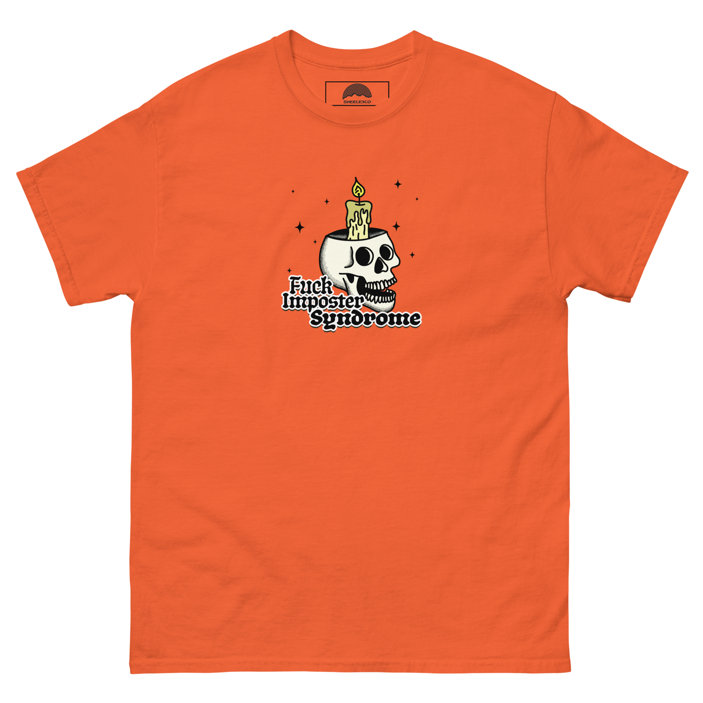 Fuck Imposter Syndrome T-Shirt