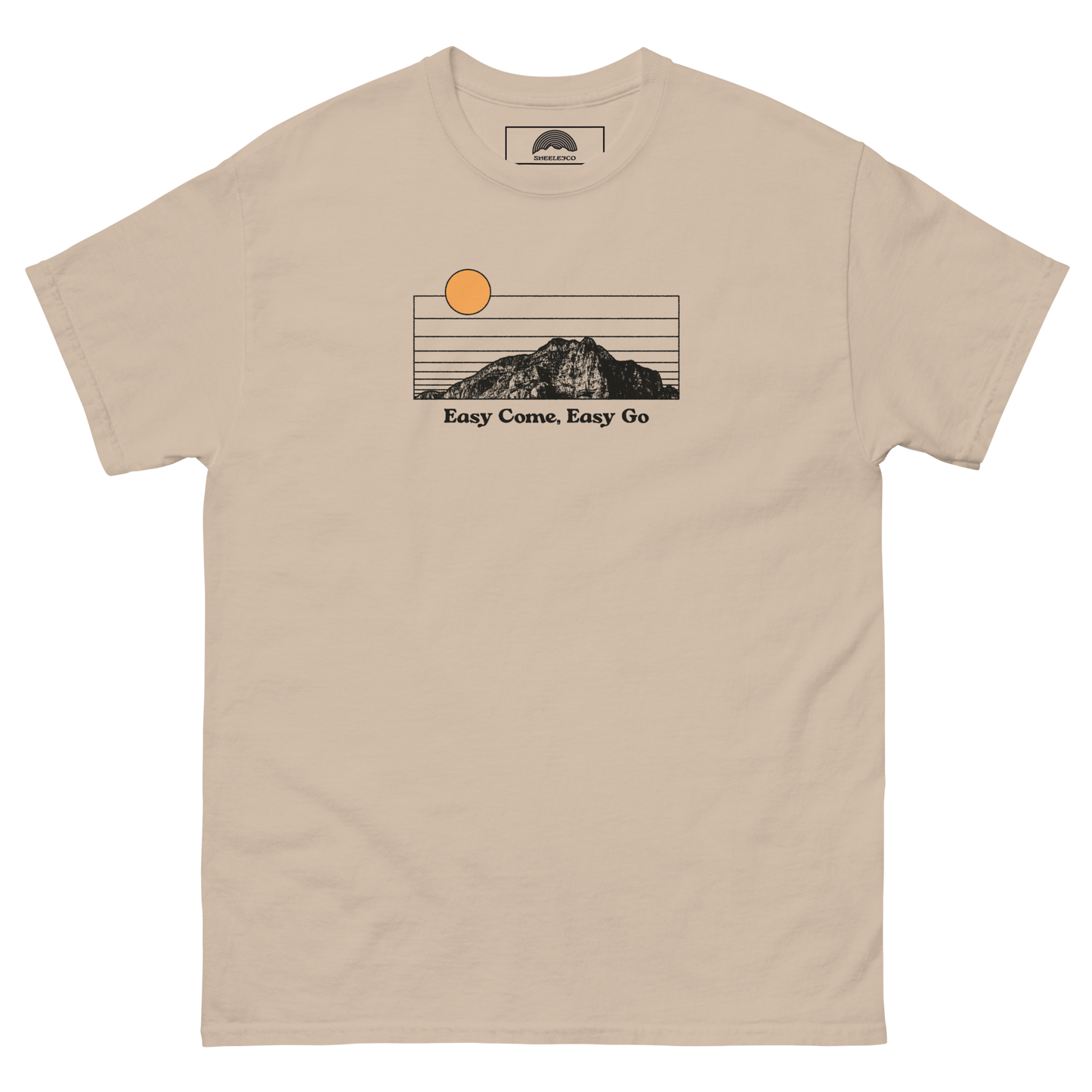 Easy Come, Easy Go T-Shirt