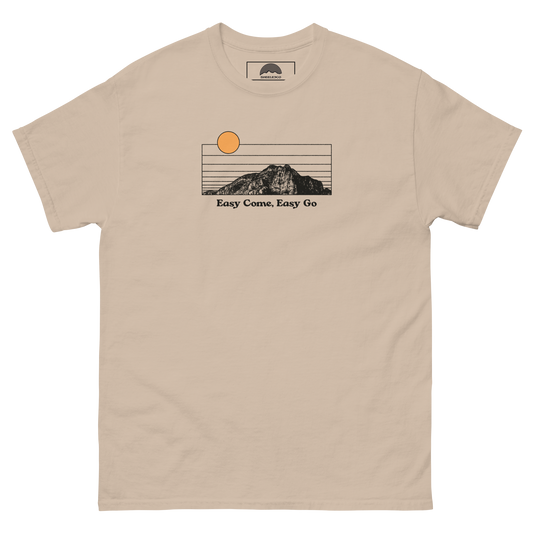 Easy Come, Easy Go T-Shirt