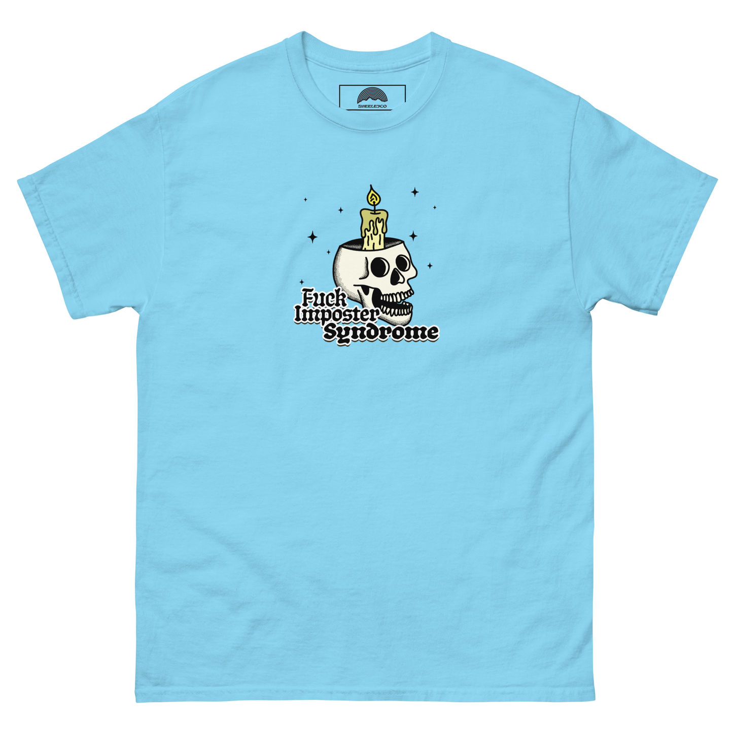 Fuck Imposter Syndrome T-Shirt