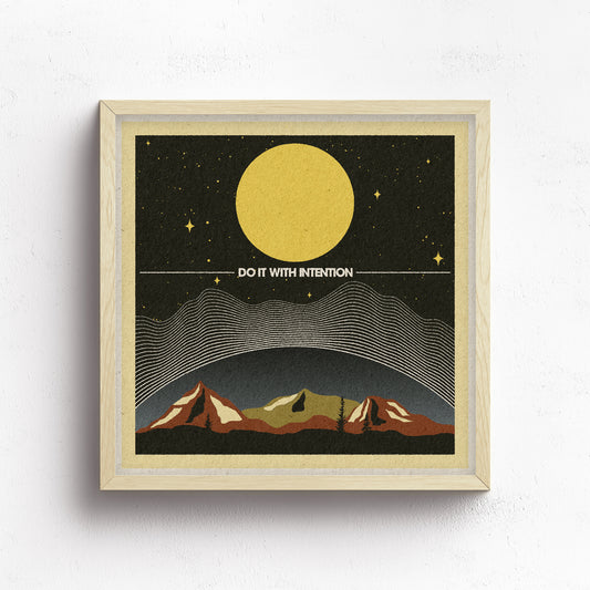 Do It With Intention Print