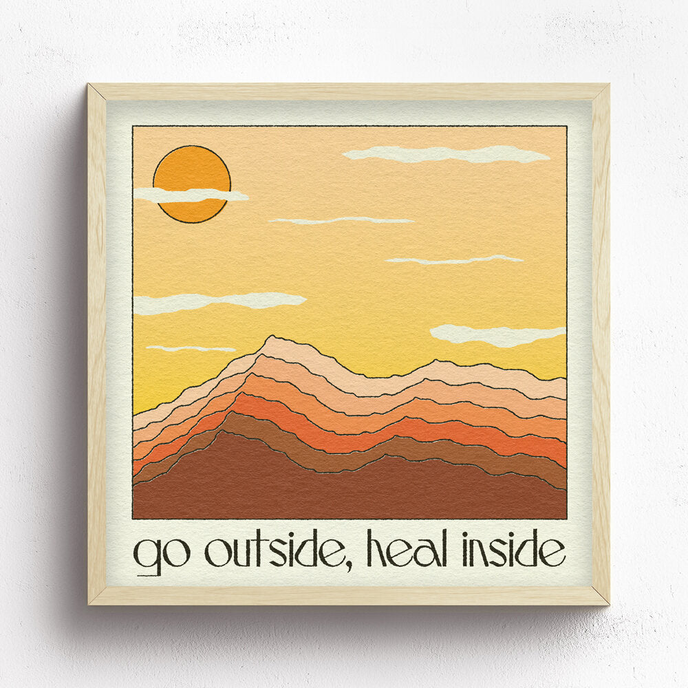 Go Outside, Heal Inside Print