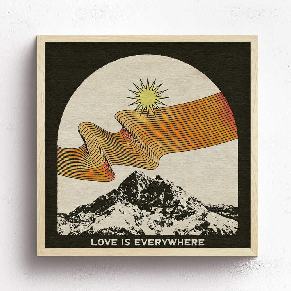Love Is Everywhere Print