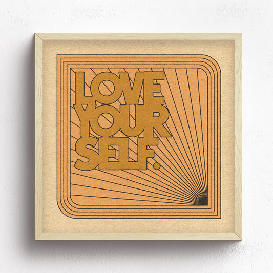 Love Yourself Print