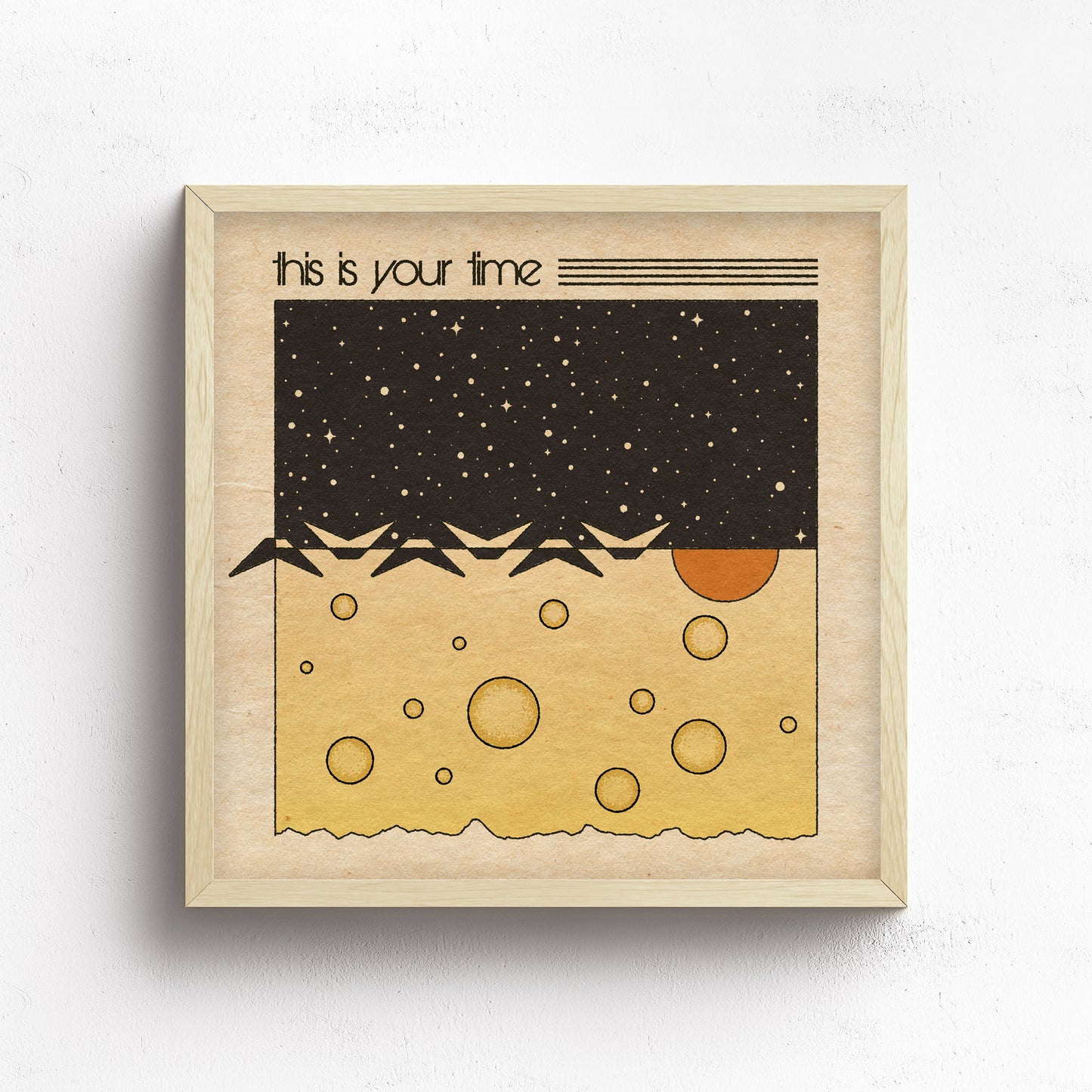 This Is Your Time Print