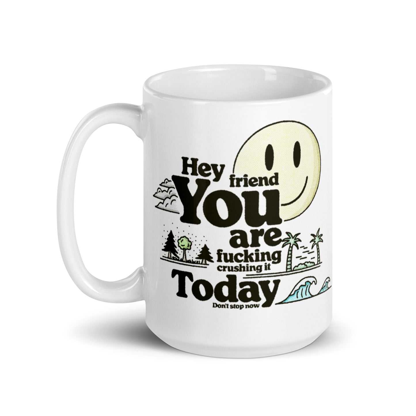 Hey Friend Mug