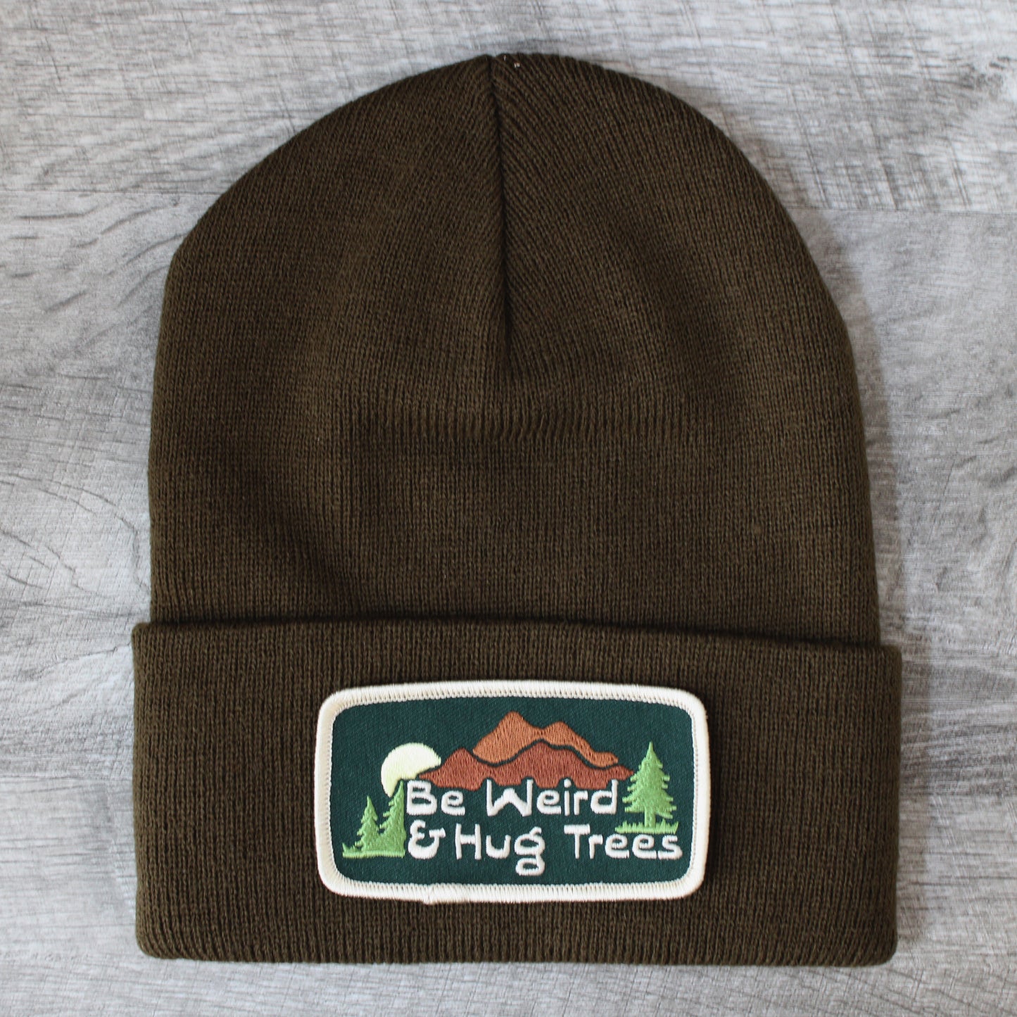 Be Weird & Hug Trees Beanie