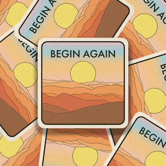 Begin Again Vinyl Sticker