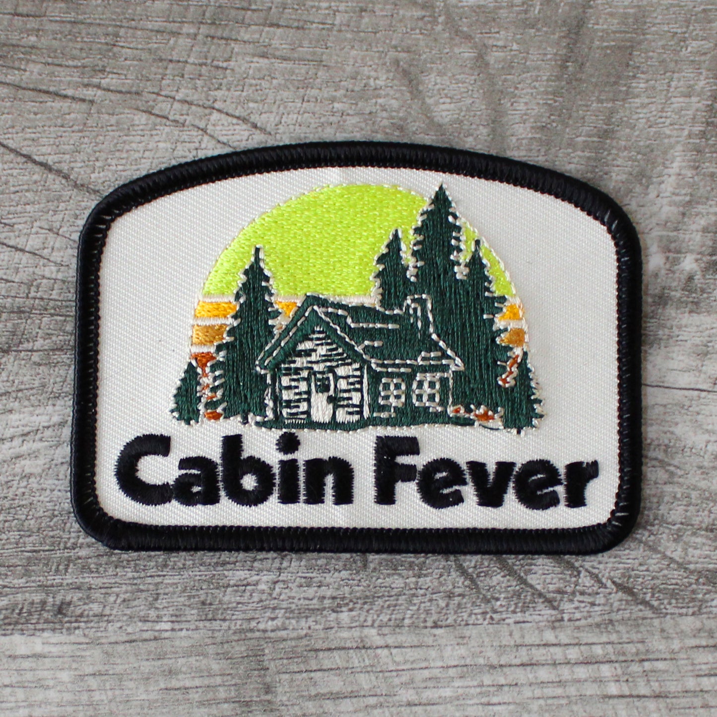 Cabin Fever Embroidered Patch