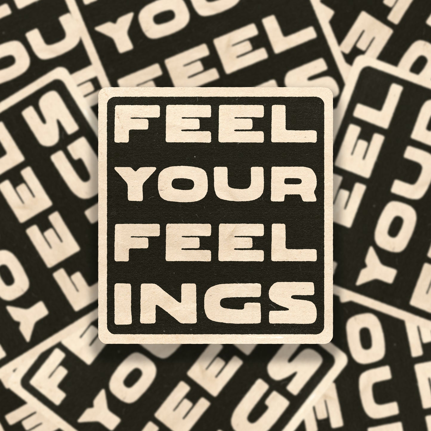 Feel Your Feelings Vinyl Sticker