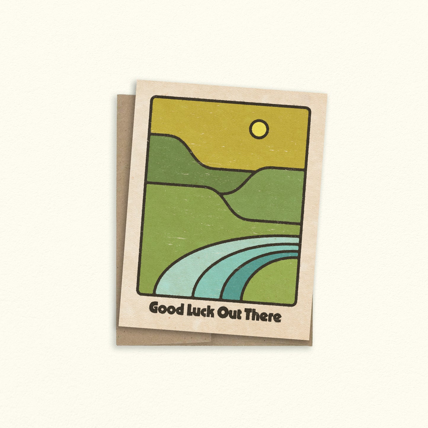 Good Luck Out There Greeting Card