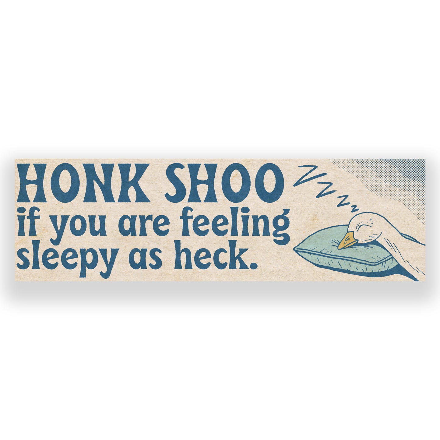 Honk Shoo Bumper Sticker