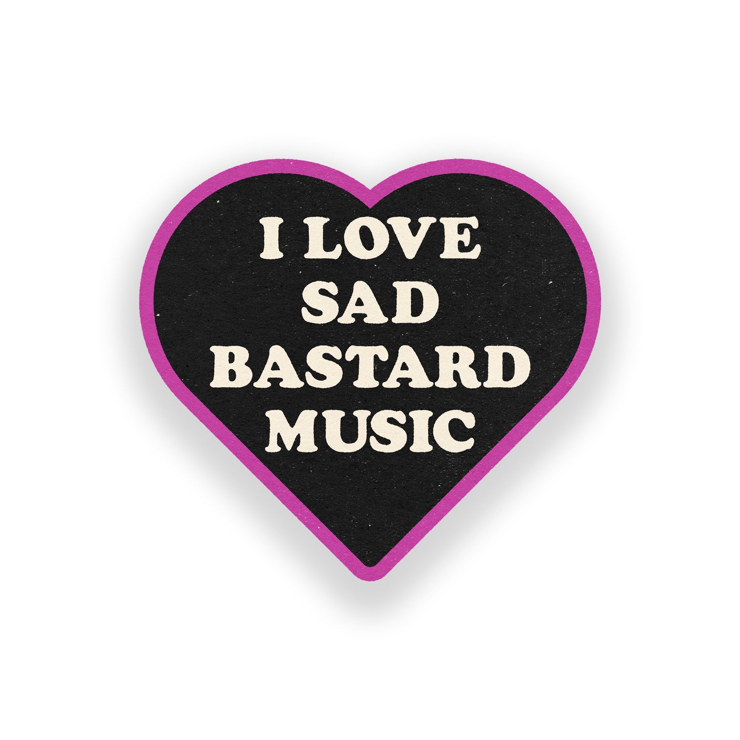 I Love Sad Bastard Music Vinyl Sticker