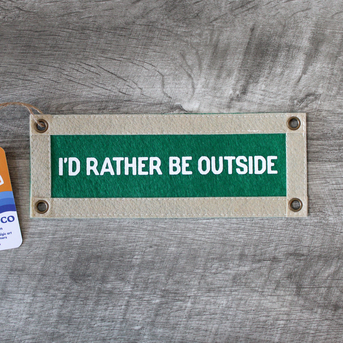 I'd Rather Be Outside Mini Pennant