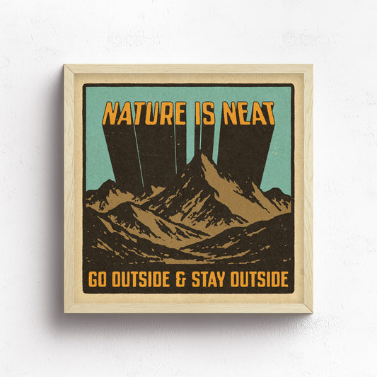 Nature Is Neat Print