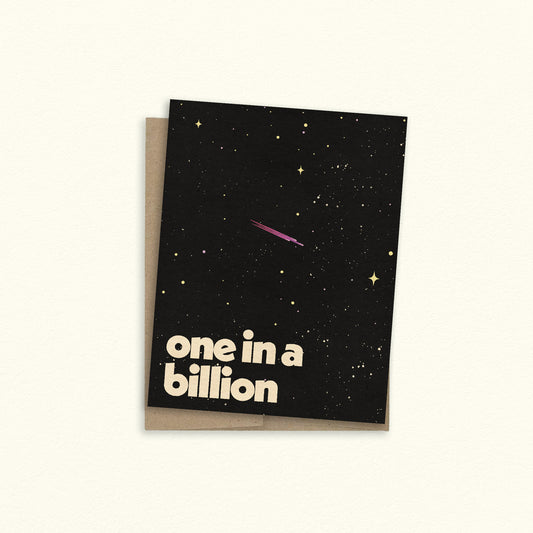 One In A Billion Greeting Card