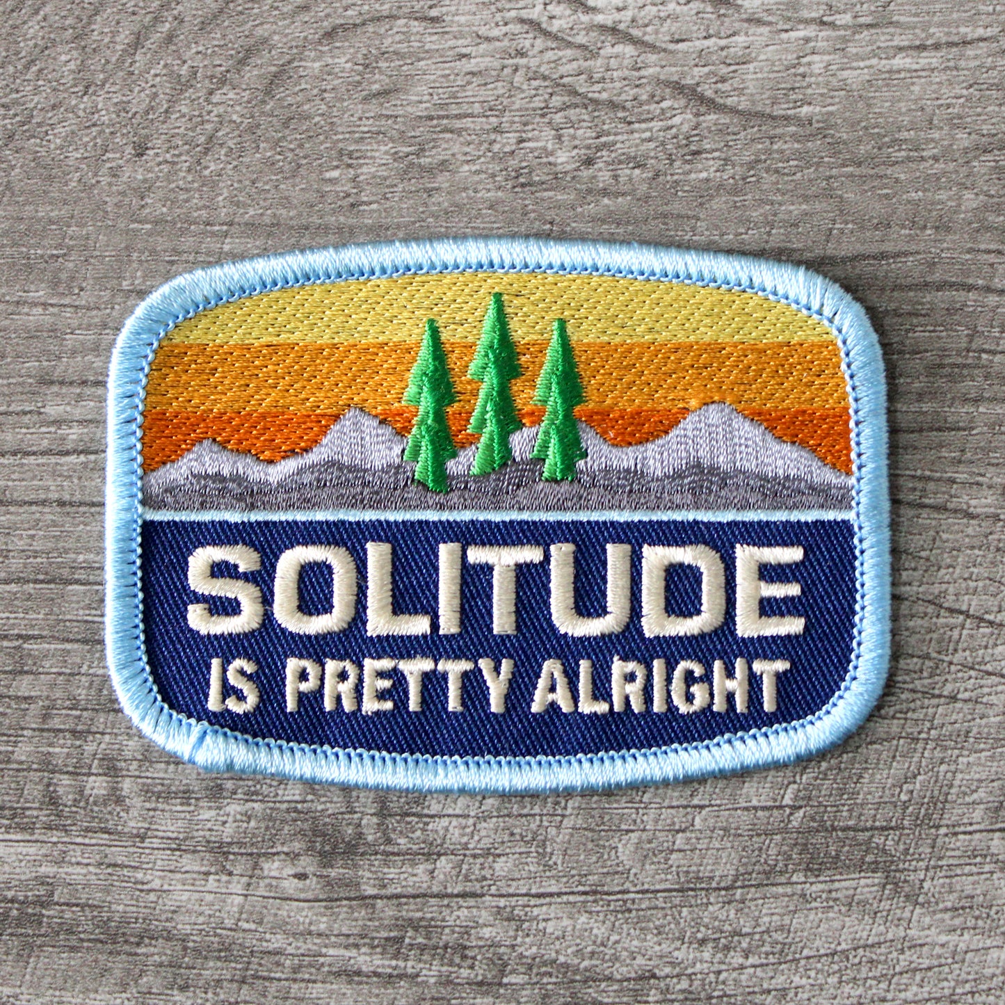 Solitude Is Pretty Alright Embroidered Patch