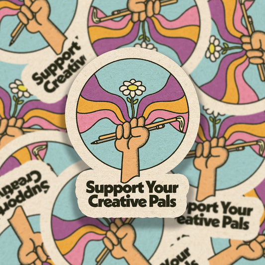 Support Your Creative Pals Vinyl Sticker