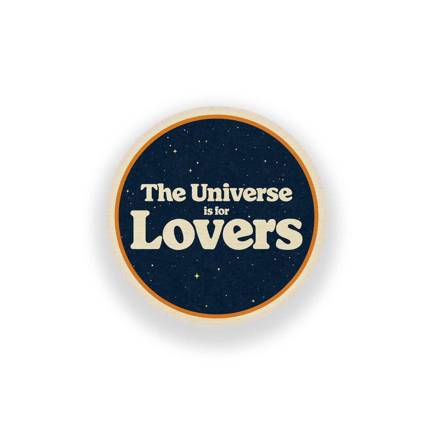 The Universe Is For Lovers Vinyl Sticker