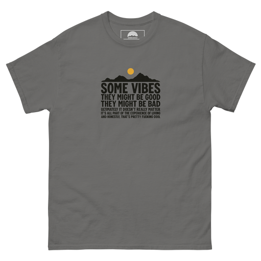 Some Vibes T-Shirt