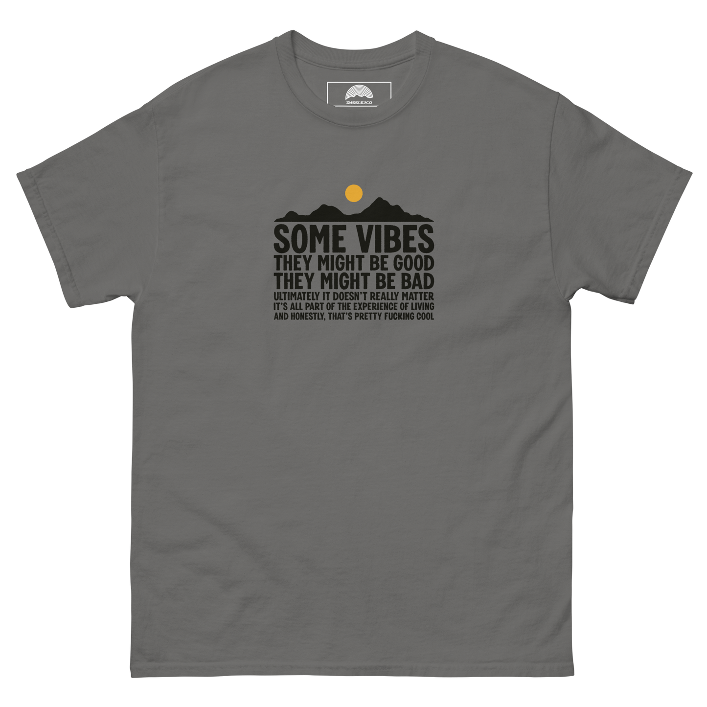 Some Vibes T-Shirt