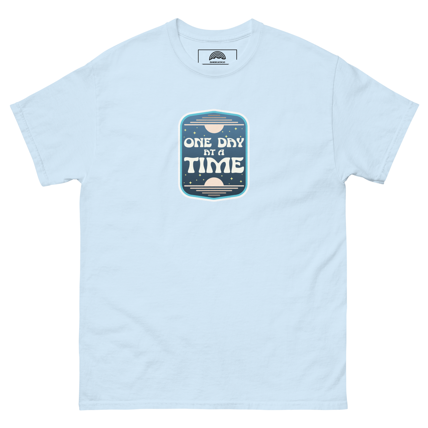 One Day At A Time T-Shirt