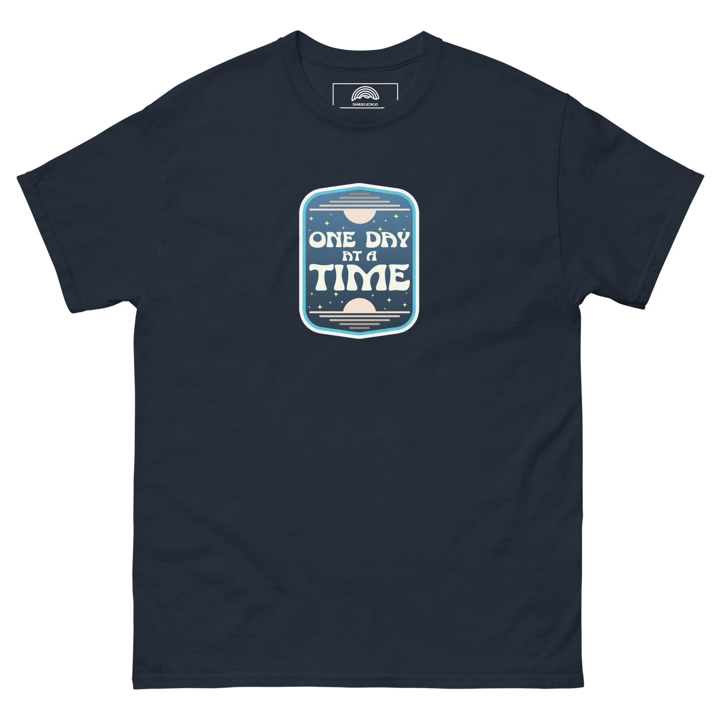 One Day At A Time T-Shirt