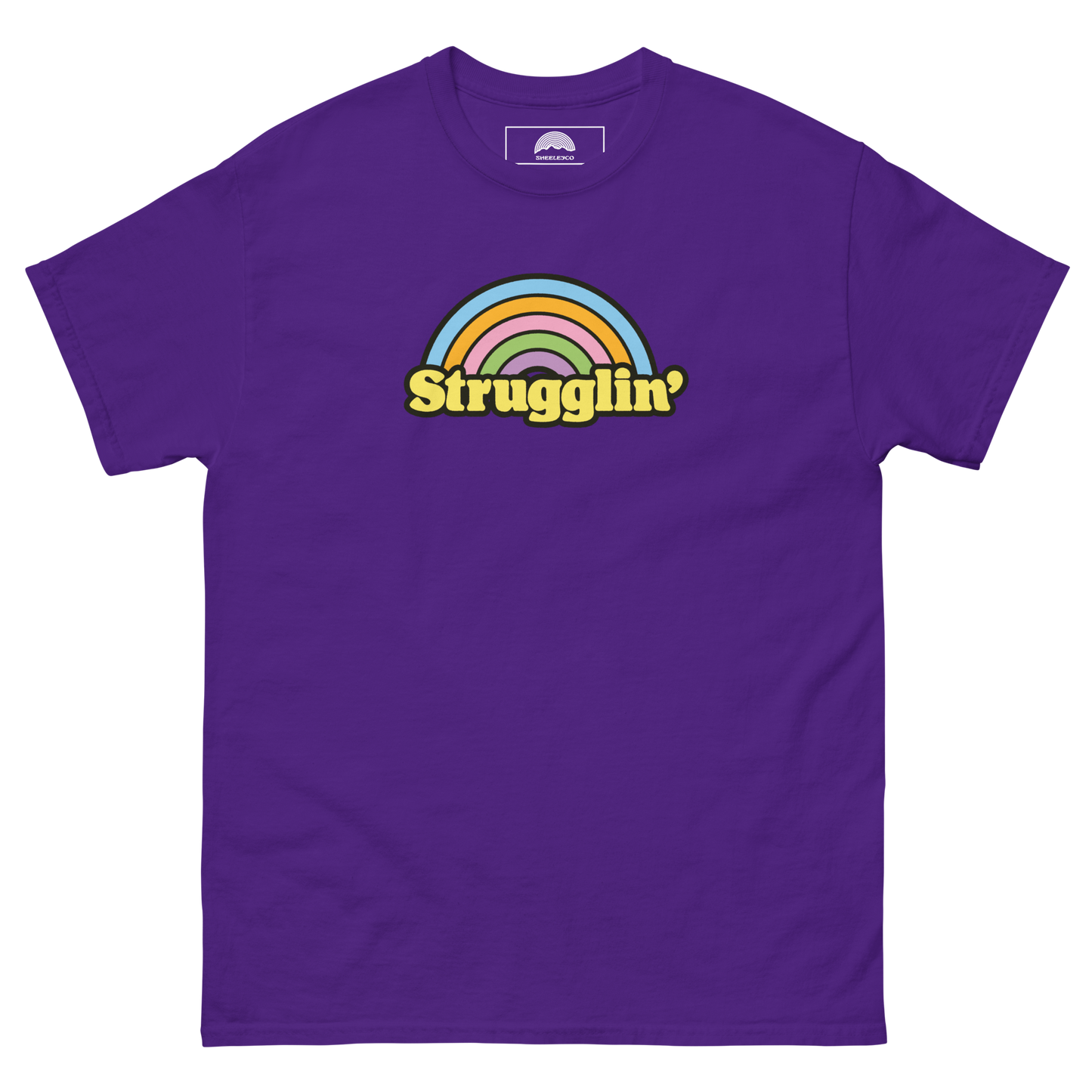 Strugglin' T-Shirt