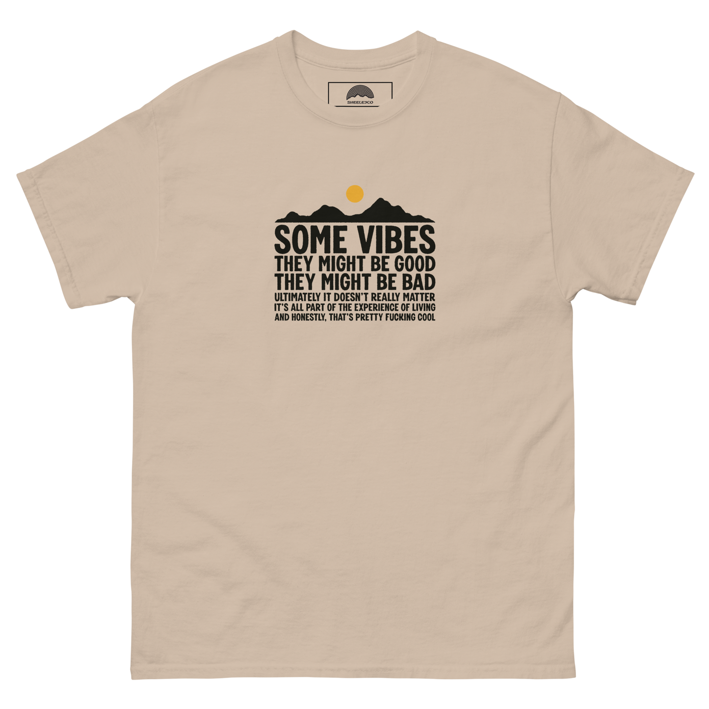 Some Vibes T-Shirt