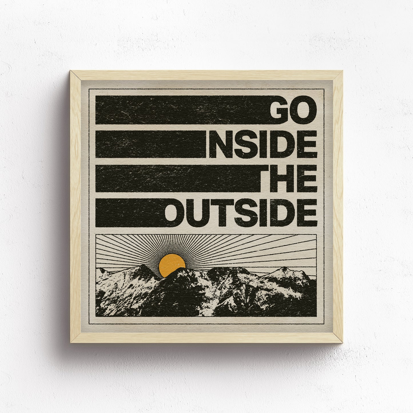 Go Inside The Outside Print