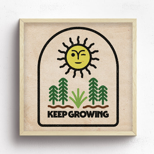 Keep Growing Print