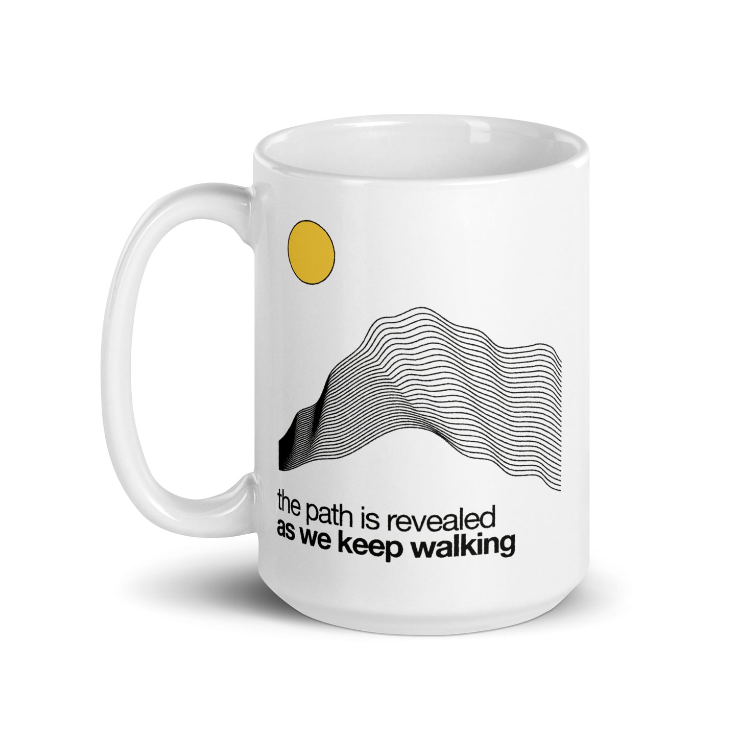 The Path Is Revealed Mug